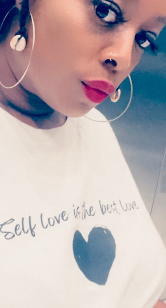 “Self love is the best love” Unisex Apparel